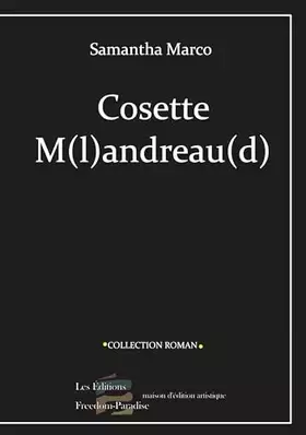 Cosette M(l)andreau(d)