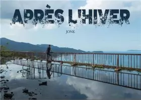Jonk après l'hiver