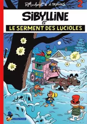 Sibylline T02 Le serment des lucioles - André Taymans, Raymond Macherot