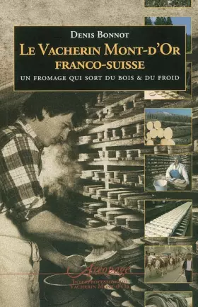 Le vacherin mont-d'or franco-suisse