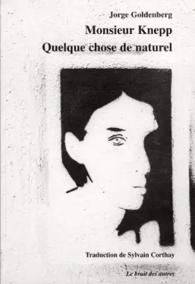 Monsieur Knepp - quelque chose de naturel