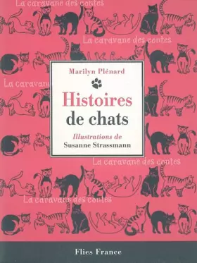 Histoires de chats - Marilyn Plénard, Susanne Strassmann