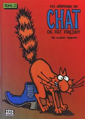 Les aventures du chat de Fat Freddy t.2