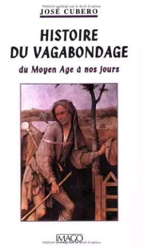 Histoire du vagabondage du Moyen Age à nos jours