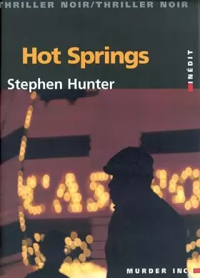 Hot spring - Stephen Hunter