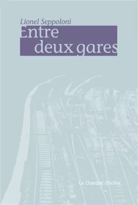 Entre deux gares