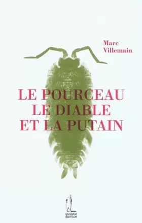 Le pourceau, le diable et la putain
