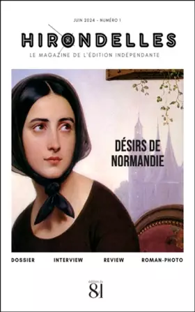 Désirs de Normandie: la belle aventure de Normandie livre et lecture