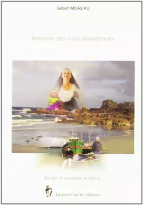 Mémoire des mots abandonnés