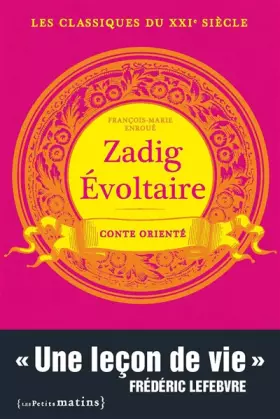 Zadig évoltaire - conte orienté
