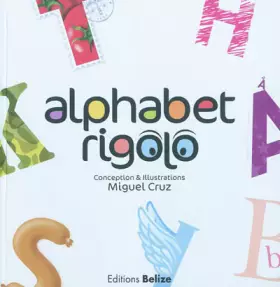 Alphabet rigolo - Miguel Cruz
