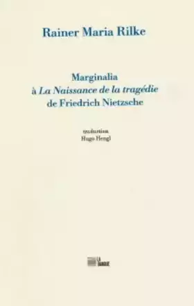 Marginalia à La naissance de la tragédie de Friedrich Nietzsche: 1900