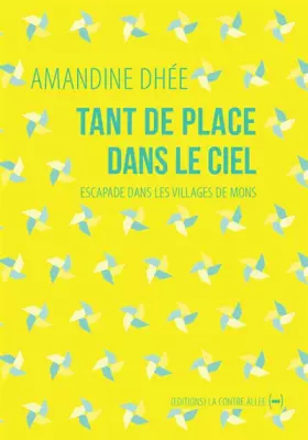 Tant de place dans le ciel - escapade dans les villages de Mons