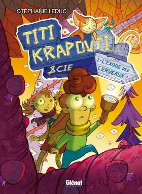 Titi Krapouti et cie Tome 2 - l'exode des cerveaux