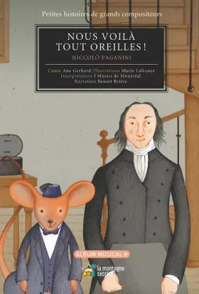 Nous voilà tout oreilles!: Niccolò Paganini