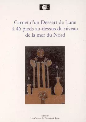 Carnet d'un dessert de lune à 46 pieds au-dessus du niveau de la mer du nord