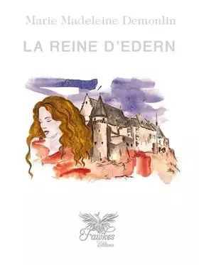 La reine d'edern t.1