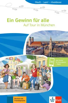 Ein gewinn für alle: auf tour in munchen