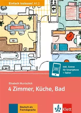 4 Zimmer, Küche, Bad - A1.2 - livre + MP3 téléchargeable