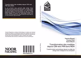 Transformation des modeles depuis CIM vers PIM dans MDA: Transformation automatique depuis le cahier de charge vers l'analyse et la conception