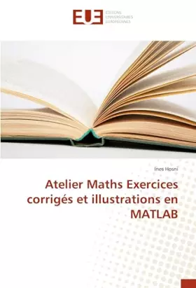Atelier Maths exercices corriges et illustrations en MATLAB