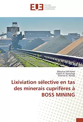 Lixiviation selective en tas des minerais cupriferes A BOSS MINING