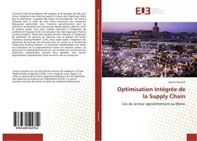 Optimisation Integree de la Supply Chain: Cas du secteur agroalimentaire au Maroc