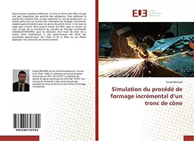 Simulation du procede de formage incremental d un tronc de cone