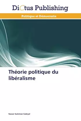 Theorie politique du liberalisme