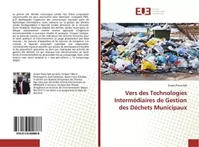 Vers des Technologies Intermédiaires de Gestion des Déchets Municipaux