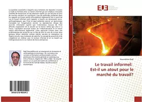 Le travail informel: Est-il un atout pour le marché du travail?