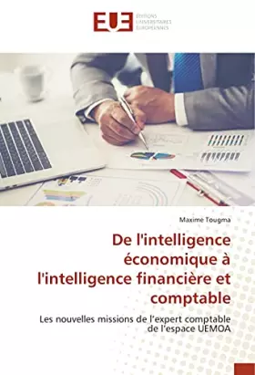 De l'intelligence economique a l'intelligence financiere et comptable: dans la prise en charge du Paludisme a domicile au Burundi: cas du District Sanitaire de Gashoho
