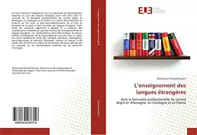 L'enseignement des langues étrangères: dans la formation professionnelle du second degré en Allemagne, en Catalogne et en France