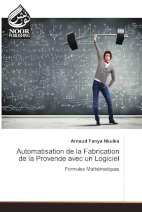 Automatisation de la Fabrication de la Provende avec un Logiciel
