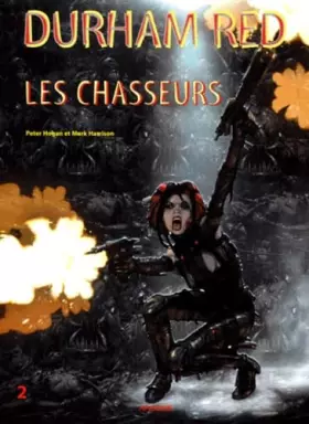 Durham red t.2 - chasseurs
