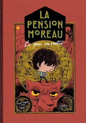 La pension Moreau Tome 2: la peur au ventre
