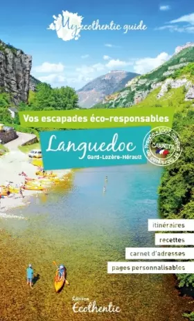 My ecothentic guide - languedoc - vos escapages éco-responsables