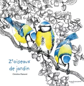 Z'oiseaux de jardin - Christine Flament