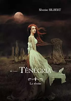 Ténégria tome 3: La révolte