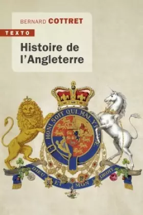 Histoire de l'Angleterre: de Guillaume le Conquérant à nos jours