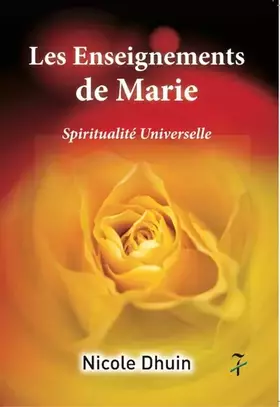 Les enseignements de Marie: spiritualite universelle