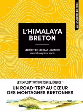 L'Himalaya breton - Nicolas Legendre, Joëlle Bocel