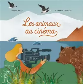 Les Animaux au cinéma - Pauline Payen