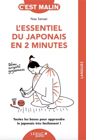 L'essentiel du japonais en 2 minutes - Nao Sensei, Marie Ollier, Masahiko Omori