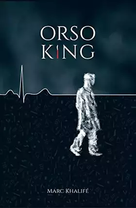 Orso King - Marc Khalifé