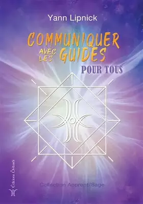 Communiquer avec les guides pour tous - Yann Lipnick