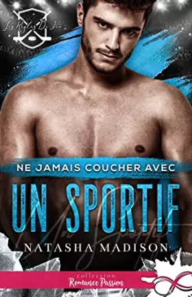 Ne jamais coucher avec un sportif: Les règles du jeu, T2