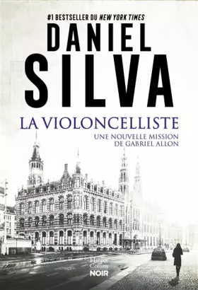 La violoncelliste - Daniel Silva
