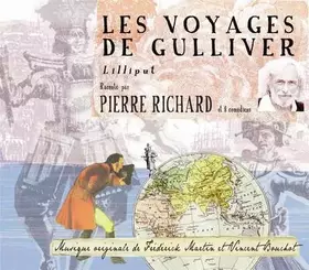 Les voyages de gulliver racontés par Pierre Richard et comédiens - CD