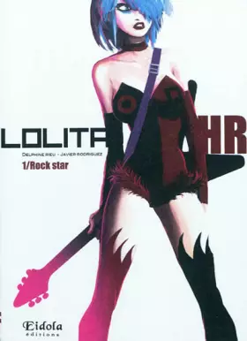 Lolita HR Tome 1: rock star